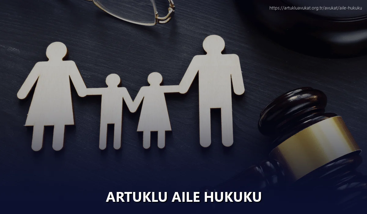 Artuklu Aile Hukuku