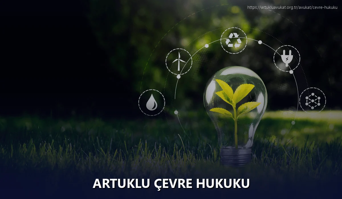 Artuklu Çevre Hukuku