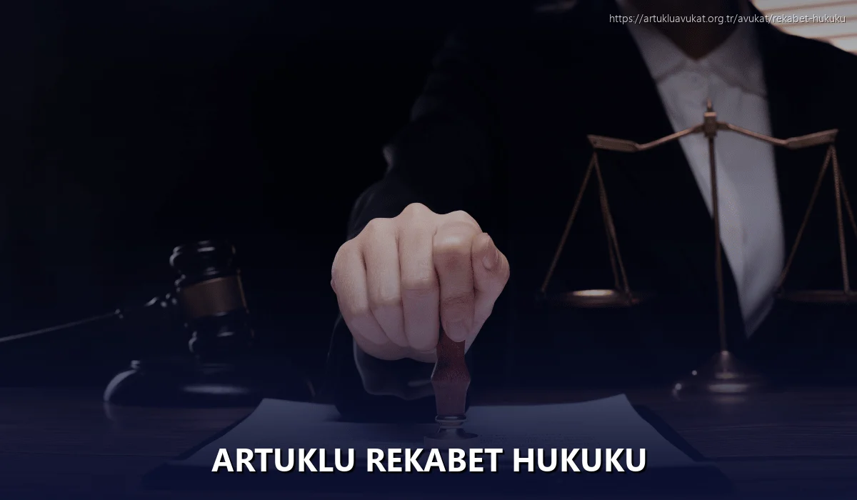 Artuklu Rekabet Hukuku